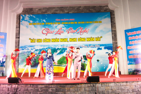“Hát cho công nhân nghe, nghe công nhân hát” - sân khấu công nhân mang thương hiệu Vùng mỏ