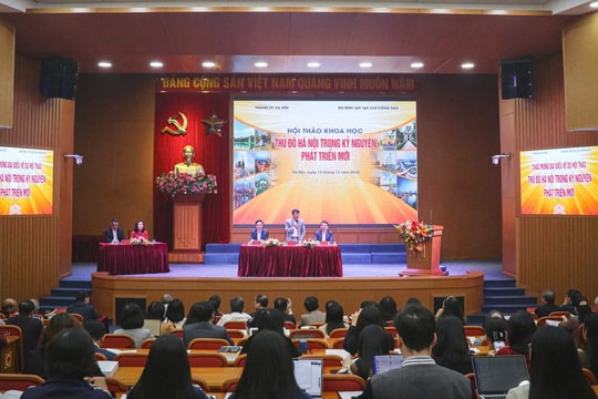 Hội thảo khoa học: "Thủ đô Hà Nội trong kỷ nguyên phát triển mới"