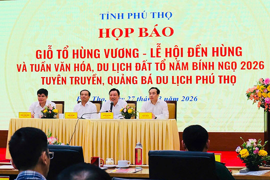 Giỗ tổ Hùng Vương - Lễ hội Đền Hùng và Tuần Văn hóa - Du lịch Đất Tổ năm Bính Ngọ 2026: Khẳng định giá trị cội nguồn, lan tỏa sức mạnh đại đoàn kết toàn dân tộc