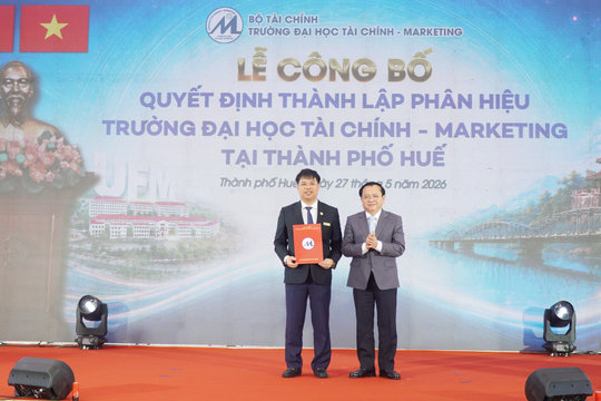 Trường Đại học Tài chính - Marketing công bố thành lập phân hiệu tại thành phố Huế