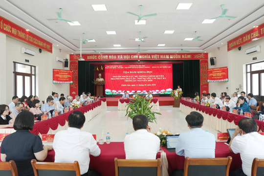 Tọa đàm khoa học “Nguồn nhân lực hệ thống chính quyền địa phương hai cấp - Những yêu cầu đặt ra trong kỷ nguyên mới”